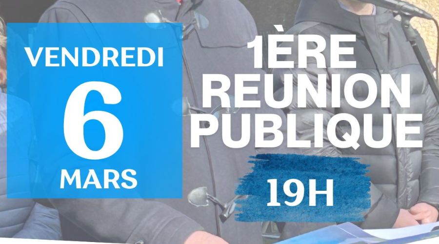 1ère REUNION PUBLIQUE